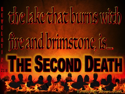 Revelation 21:8 The Lake Of Fire Is The Second Death (yellow)